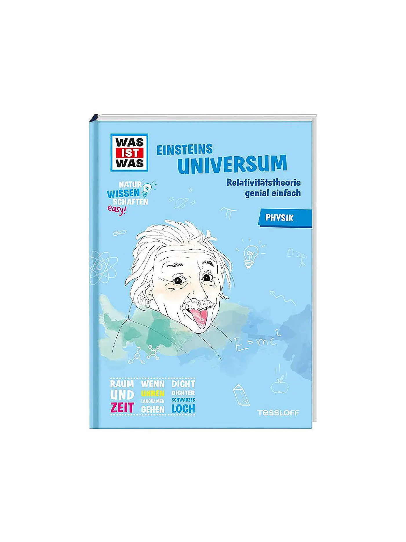 TESSLOFF VERLAG | Buch - Was ist was - Physik - Einsteins Universum | 